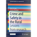 Crime and Safety in the Rural: Lessons from Research