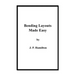 Bending Layouts Made Easy