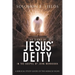 The Signs of Jesus' Deity in the Gospel of John - Workbook: A Biblical Study Guide of the Miracle Signs
