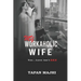 My Workaholic Wife: Yes...Love Isn't SEX