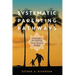 Systematic Parenting Pathways: Principles for Raising Great Human Beings