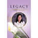 Legacy: Testimonies of Faith, Hope and Love