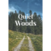 Quiet Woods