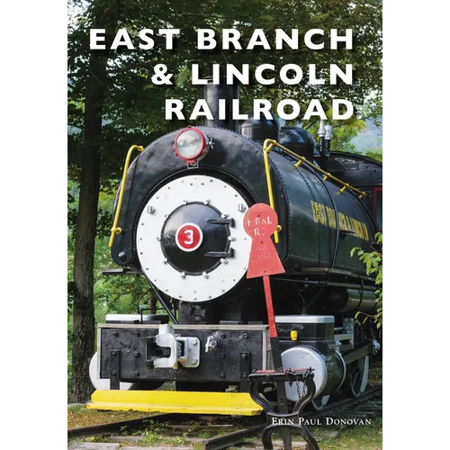 East Branch & Lincoln Railroad
