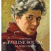 Pauline Boutal: An Artist's Destiny, 1894-1992