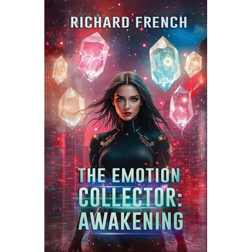 The Emotion Collector: Awakening