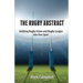 The Rugby Abstract: Unifying Rugby Union and Rugby League into One Sport
