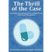 The Thrill of the Case: Case Studies, Drug Interactions, and Clinical Pearls in Medication Management