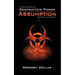 Understanding The Destructive Power of Assumption and How To Control It