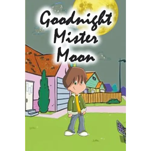 Goodnight Mister Moon