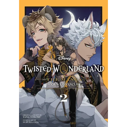 Disney Twisted-Wonderland: The Manga - Book of Savanaclaw, Vol. 2