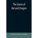 The Game of Rat and Dragon