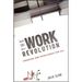 The Work Revolution: Freedom and Excellence for All