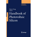 Handbook of Photovoltaic Silicon