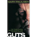 Guts: The True Stories Behind Hatchet and the Brian Books