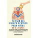 Su Primer Período de Guía para las Niñas de 10-12: El más cálido, Más Reconfortante Plan para Dominar Su Ciclo Menstrual y el Borrado de la Ansiedad R