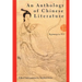 An Anthology of Chinese Literature: Beginnings to 1911