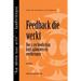 Feedback That Works: How to Build and Deliver Your Message, First Edition (Dutch)