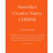 Australia's Creative Native Cuisine