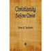 Christianity Before Christ