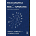 The Economics of Time and Ignorance: With a New Introduction
