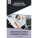 Navigating Financial Risk: Strategies for a Dynamic World