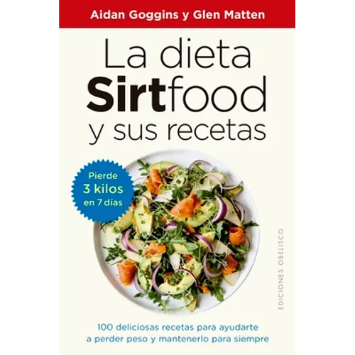 Dieta Sirtfood Y Sus Recetas, La