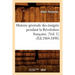 Histoire Générale Des Émigrés Pendant La Révolution Française. [Vol. 1] (Éd.1884-1890)