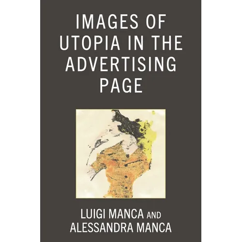 Images of Utopia in the Advertising Page