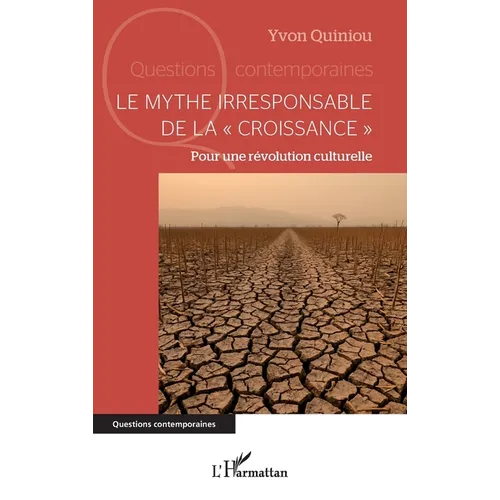Le mythe irresponsable de la croissance