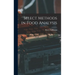 Select Methods in Food Analysis