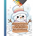 Frosty Fun: A Snowman Coloring Adventure