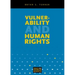 Vulnerability and Human Rights