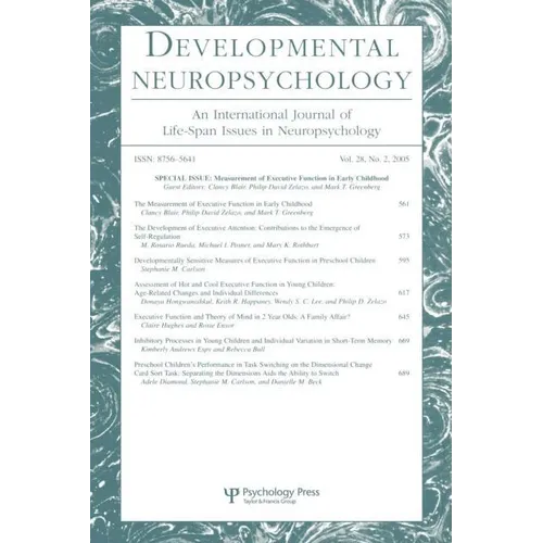 Measurement of Executive Function in Early Childhood: A Special Issue of Developmental Neuropsychology