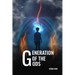 Generation of the Gods