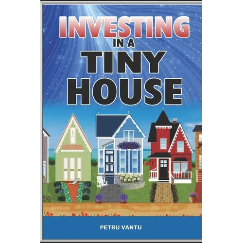 Investing in a tiny house