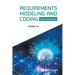 Requirements Modeling and Coding