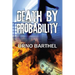 Death by Probability