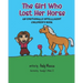 The Girl Who Lost Her Horse: An Emotionally Intelligent Children's Book