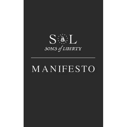 Sons of Liberty: Manifesto