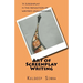 Art of Screen play writing: A screenplay is the reflection of writer's imagination.