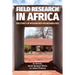 Field Research in Africa: The Ethics of Researcher Vulnerabilities