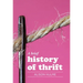 A Brief History of Thrift