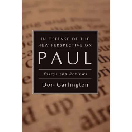 In Defense of the New Perspective on Paul