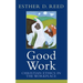 Good Work: Christian Ethics in the Workplace
