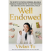 Well Endowed: The Secrets to Strategic Spending, Building a Financial Foundation for You and Your Family, and Creating Lasting Generational Wealth