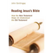 Reading Jesus's Bible: How the New Testament Helps Us Understand the Old Testament