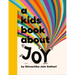 A Kids Book about Joy