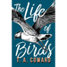 The Life of Birds