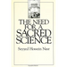 The Need for a Sacred Science